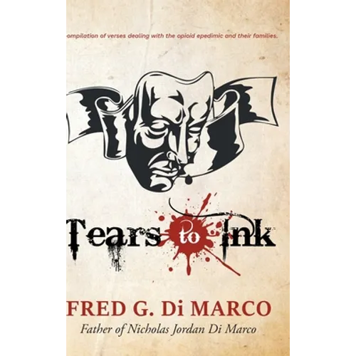 Tears to Ink - Hardcover