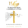 15 Keys How to Recover from a Jezebellic Attack - Paperback