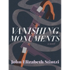 Vanishing Monuments - Paperback