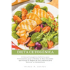 Dieta Cetogénica: El Manual Cetogénico Definitivo para Principiantes para la Pérdida de Peso Saludable que incluye 5+ Reglas de Oro y Recetas para Rei - Paperback