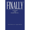 Finally I Listened and I Heard Him Say... - Paperback