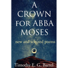 A Crown for Abba Moses - Paperback