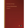 The Story of Waitstill Baxter: in large print - Paperback