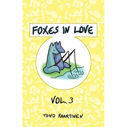 Foxes in Love: Volume 3 - Paperback