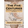 The Five Centuries - Paperback