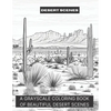 Desert Scenes: A Grayscale Coloring Book of Beautiful Desert Scenes - Paperback
