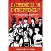 Everyone Is an Entrepreneur: Selling Economic Self-Determination in a Post-Soviet World - Paperback