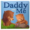 Daddy and Me - Board Book