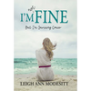 I'm Not Fine (Hardback): But I'm Surviving Cancer - Hardcover