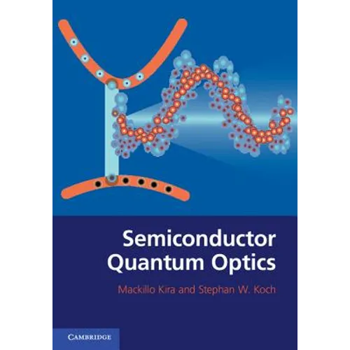Semiconductor Quantum Optics - Hardcover