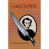 James Bowie: Texas Fighting Man - Paperback