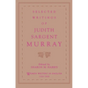 Selected Writings of Judith Sargent Murray - Paperback