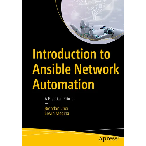 Introduction to Ansible Network Automation: A Practical Primer - Paperback