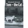 Tom - the Cat: The Life and Work of Tom Cat in Sonnets - Paperback