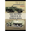 Basic Half-Track Vehicles M2, M3 Technical Manual - Paperback