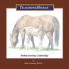 Teachinghorse: Rediscovering Leadership - Paperback
