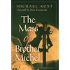 The Mass of Brother Michel - Hardcover