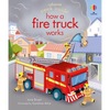 Peek Inside How a Fire Truck Works - Board Book