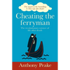 Cheating the Ferryman: The Revolutionary Science of Life After Death - Paperback
