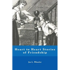 Heart to Heart Stories of Friendship - Paperback