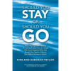 Should You Stay or Should You Go: When Marriages Aren't Working: an Inspiring Personal Story of a Couple Who Found Happiness When God Brought Them Tog - Paperback