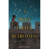 A Most Useful Betrothal - Paperback