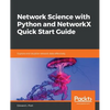 Network Science with Python and NetworkX Quick Start Guide - Paperback