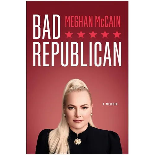 Bad Republican: A Memoir - Hardcover