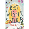 Best Wishes, Sister B: a gentle feel good comedy - Paperback