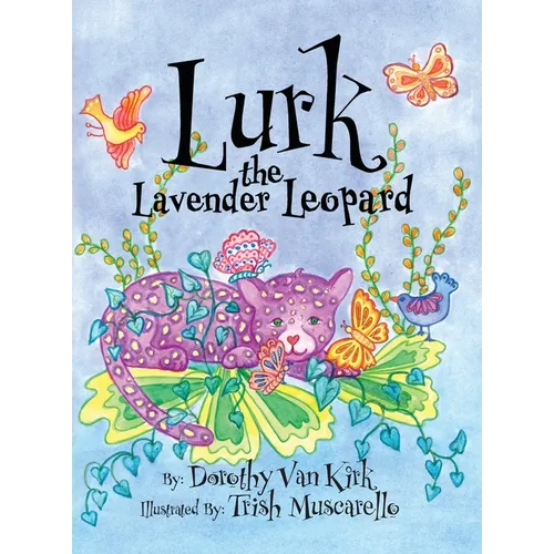 Lurk The Lavender Leopard - Hardcover