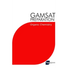 GAMSAT Preparation Organic Chemistry: Efficient Methods, Detailed Techniques, Proven Strategies, and GAMSAT Style Questions for GAMSAT Organic Chemist - Paperback