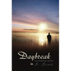 Daybreak: The Dawning Within - Paperback