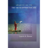 Awakening to The Truth of Who You Are - Paperback