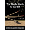 The Bipolar Guide to the Gift - Paperback