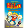 Hilo Book 1: The Boy Who Crashed to Earth: (A Graphic Novel) - Hardcover