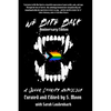 We Bite Back: A Queer Charity Anthology - Paperback