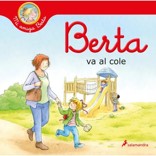Berta Va Al Cole / Berta Goes to School - Hardcover