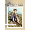Simple Times at Old Field Farm - Paperback