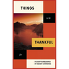 Things to be thankful for: Your personal gratitude journal to maintain your inner calm. - Hardcover