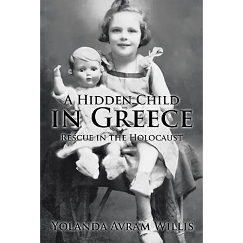 A Hidden Child in Greece: Rescue in the Holocaust - Paperback
