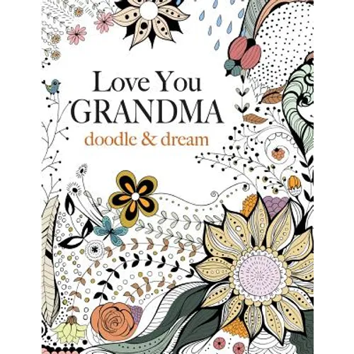 Love You GRANDMA: doodle & dream - Paperback