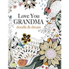 Love You GRANDMA: doodle & dream - Paperback
