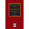 The History of Eastern Arkansas. - Hardcover