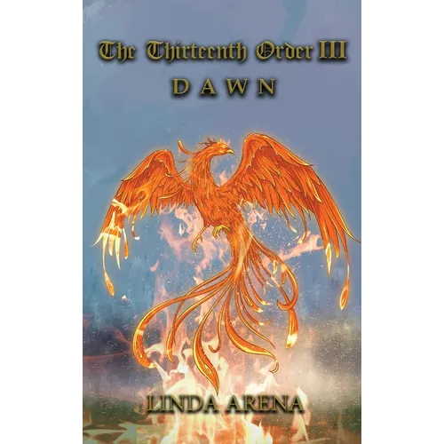 The Thirteenth Order III: Dawn - Hardcover