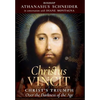 Christus Vincit: Christ's Triumph Over the Darkness of the Age - Hardcover