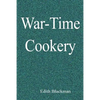 War-Time Cookery - Paperback