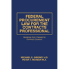 Federal Procurement Law For The Contracts Professional - Paperback