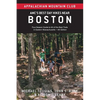 Amc's Best Day Hikes Near Boston: Four-Season Guide to 60 of the Best Trails in Eastern Massachusetts - Paperback