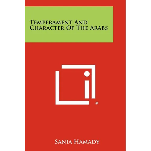 Temperament And Character Of The Arabs - Paperback