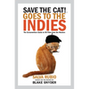 Save the Cat! Goes to the Indies: The Screenwriters Guide to 50 Films from the Masters - Paperback